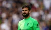 Alisson Becker forced to miss Chelsea clash with COVID